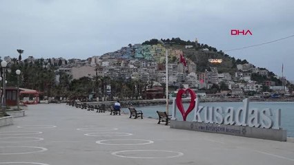 Kuşadası sessizliğe büründü