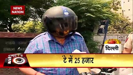 दमदार 10 : दिल्ली में पिछले 24 घंटे में 25000 से ज्यादा कोरोना के केस