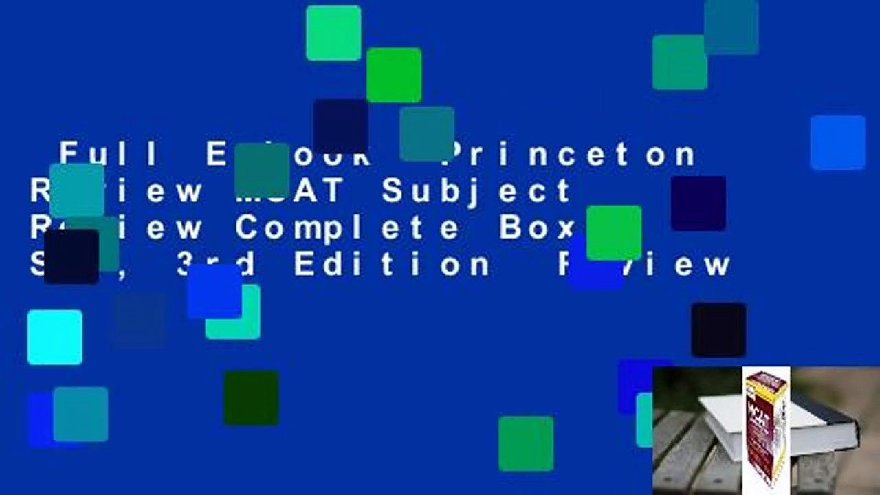 Full E-book  Princeton Review MCAT Subject Review Complete Box Set, 3rd Edition  Review