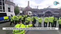 Filtran un vídeo de la Policía dando una paliza a un aficionado del United