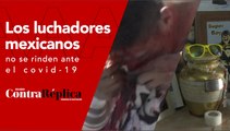 Los luchadores mexicanos no se rinden ante el covid-19