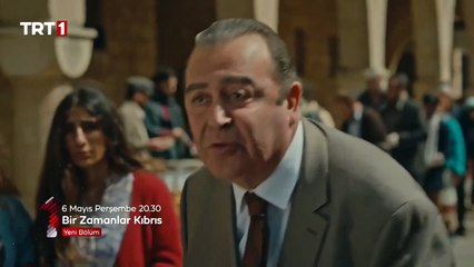 Bir Zamanlar Kıbrıs 6. Bölüm Fragmanı