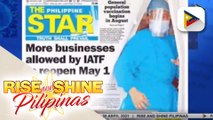 HEADLINES: Restaurants at personal care services, pinayagan na muling magbukas simula May 1