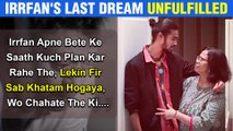 Irrfan Khan's Last Wish Unfulfilled, Had Planned This Big Thing | Wife Sutapa Reveals