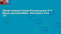 [Read] Tarascon Pocket Pharmacopoeia 2019 Deluxe Lab-Coat Edition  Best Sellers Rank : #3