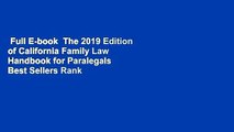 Full E-book  The 2019 Edition of California Family Law Handbook for Paralegals  Best Sellers Rank