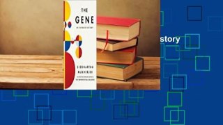 Full E-book  The Gene: An Intimate History Complete