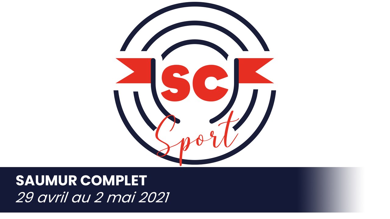 Saumur CCI 4* 2021 - Dressage - Jeudi