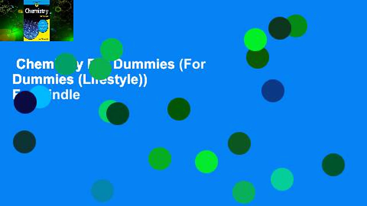 Chemistry For Dummies (For Dummies (Lifestyle))  For Kindle