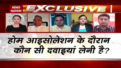 कोरोना पॉजिटिव हैं तो घर में रहकर ऐसे करें अपना इलाज, देखें डॉक्टरों की राय Exclusive