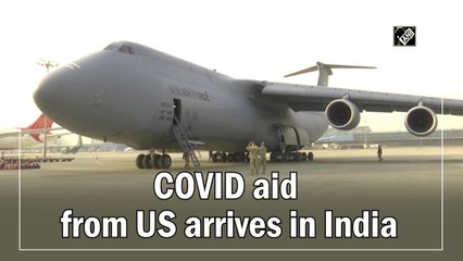 Covid aid from US arrives in India