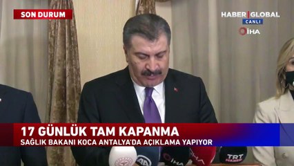 Tam kapanmanın ilk gününde Sağlık Bakanı Koca'dan açıklama