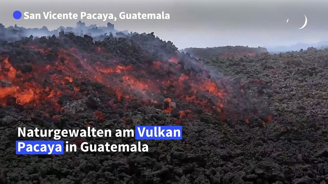 Lava, Hitze, Rauch: Vulkanausbruch in Guatemela