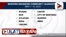MECQ, iiral sa NCR Plus bubble, Ifugao, Santiago City, Quirino at Abra sa May 1 - 14; GCQ, ipatutupad sa iba pang lugar sa Pilipinas sa May 1-31
