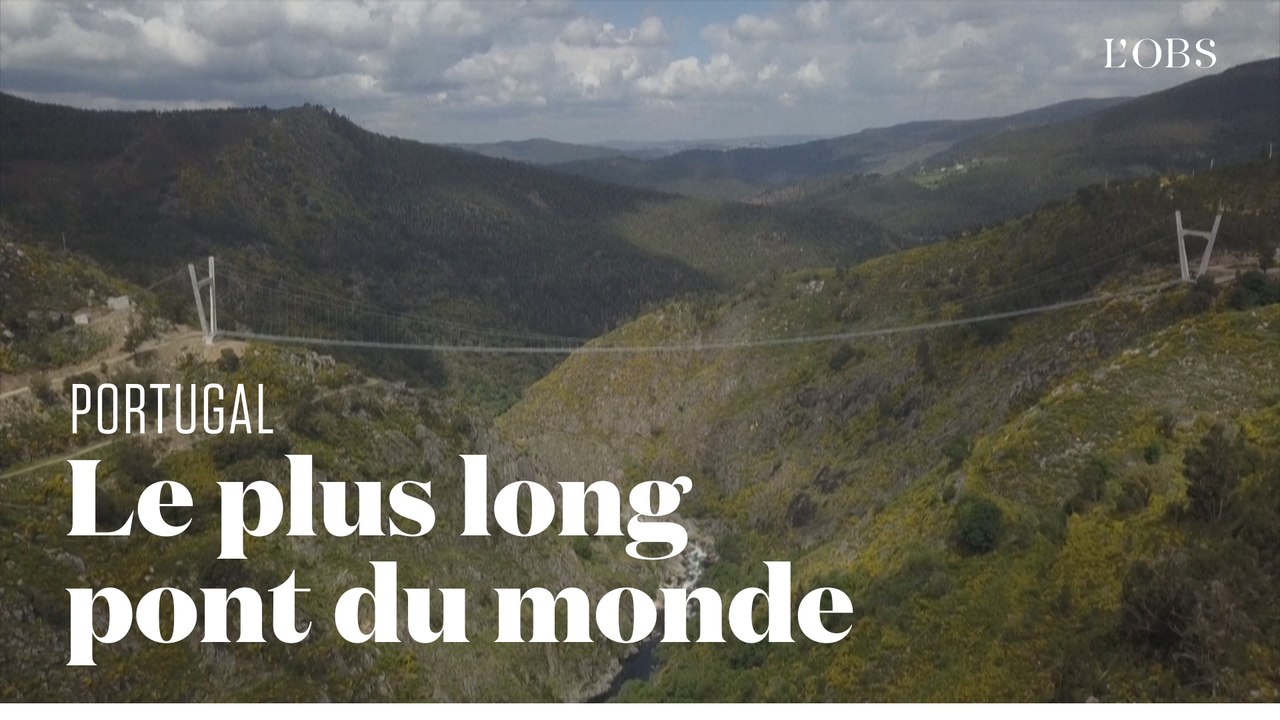 Le Portugal inaugure le pont pédestre suspendu le plus long du monde