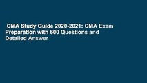 CMA Study Guide 2020-2021: CMA Exam Preparation with 600 Questions and Detailed Answer