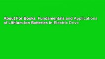 About For Books  Fundamentals and Applications of Lithium-Ion Batteries in Electric Drive