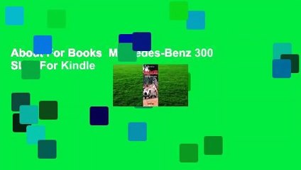 About For Books  Mercedes-Benz 300 SLR  For Kindle