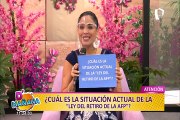 ¿Cuál es la situación actual de la “Ley del retiro de la AFP”?