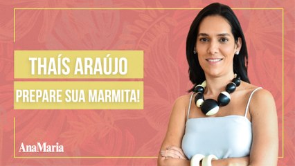 COMO FAZER MARMITA SAUDÁVEL? A PSICONUTRI THAÍS ARAÚJO ENSINA! (2021)