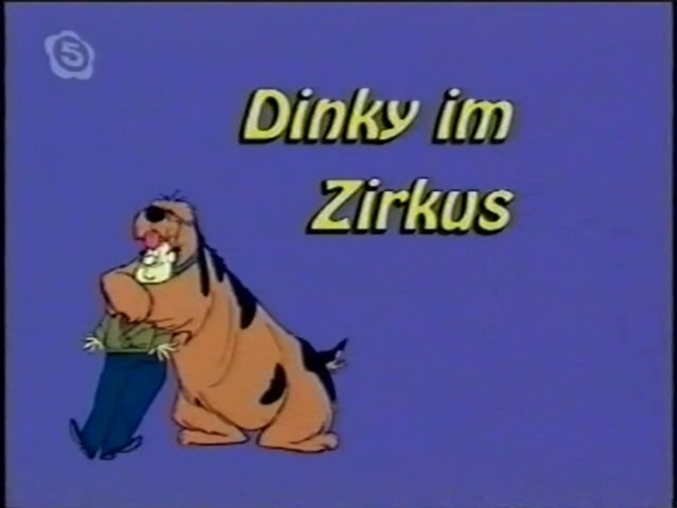 Dinky Dog - 03. Dinky im Zirkus