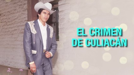 Chalino Sanchez - El Crimen de Culiacán