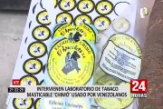 Ate: intervienen laboratorio clandestino que fabricaba tabaco masticable