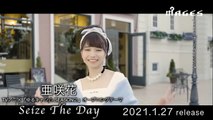 亜咲花「Seize The Day」Music Video（Tvアニメ『ゆるキャン△ Season２』Opテーマ／Anime『Laid-Back Camp Season２』Opening Theme）
