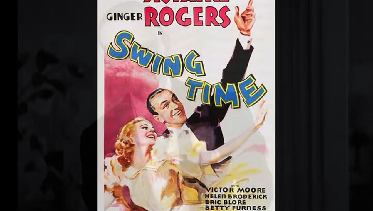 MUSICAL MOVIES: EN ALAS DE LA DANZA/SWING TIME (1936): GINGER Y FRED BAILAN DE NUEVO EN ESTA COMEDIA ROMANTICA