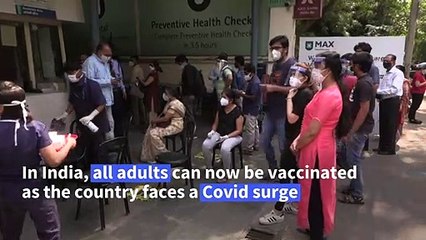 India expands vaccine drive to all adults as new cases soar