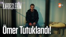 Ömer tutuklanıyor! - Kardeşlerim 11. Bölüm