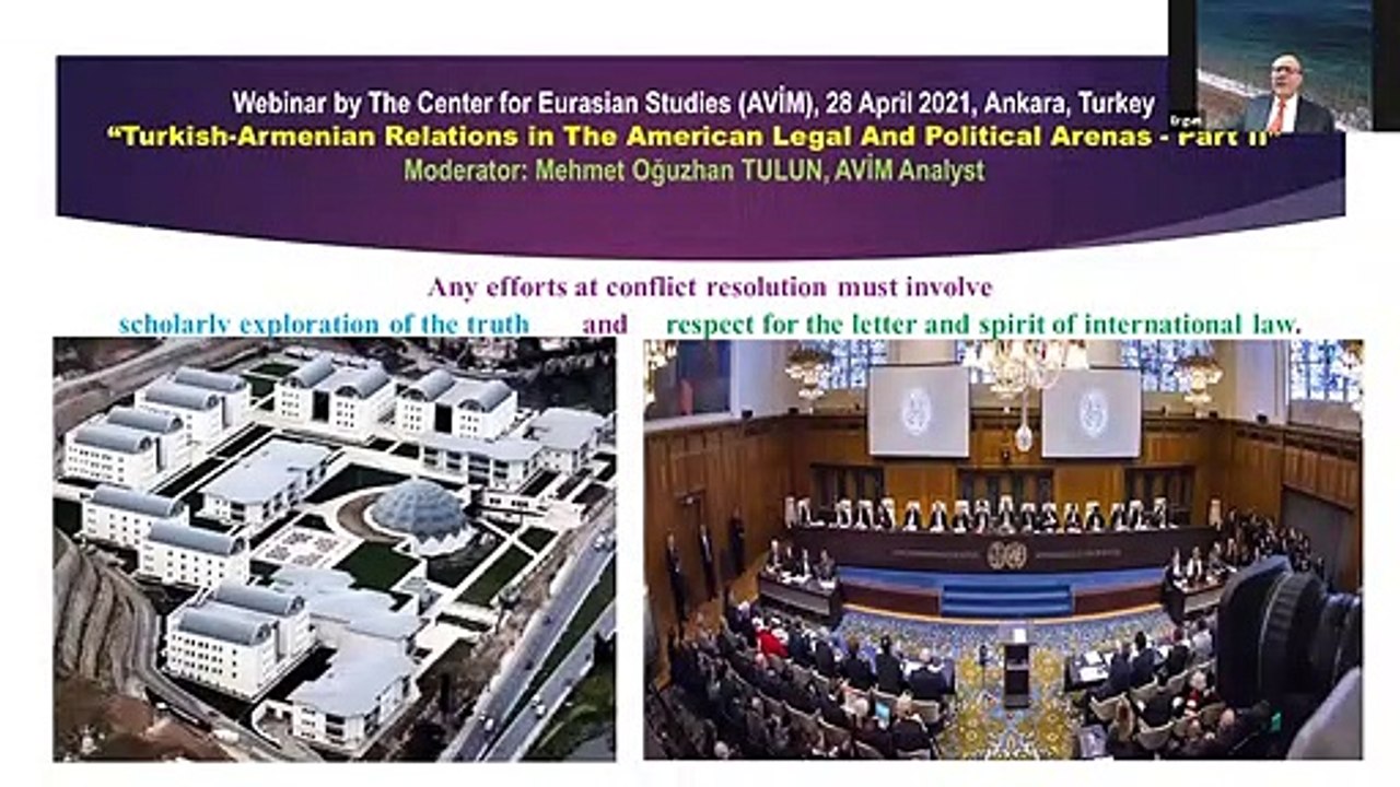 WEBINAR TITLED “TURKISH-ARMENIAN RELATIONS IN THE AMERICAN LEGAL AND POLITICAL ARENAS - PART II” (2/4)