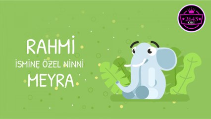 Meyra - Rahmi İsmine Özel Ninni