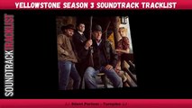 Yellowstone Season 3 Soundtrack Tracklist | Yellowstone Season 3 (2020)