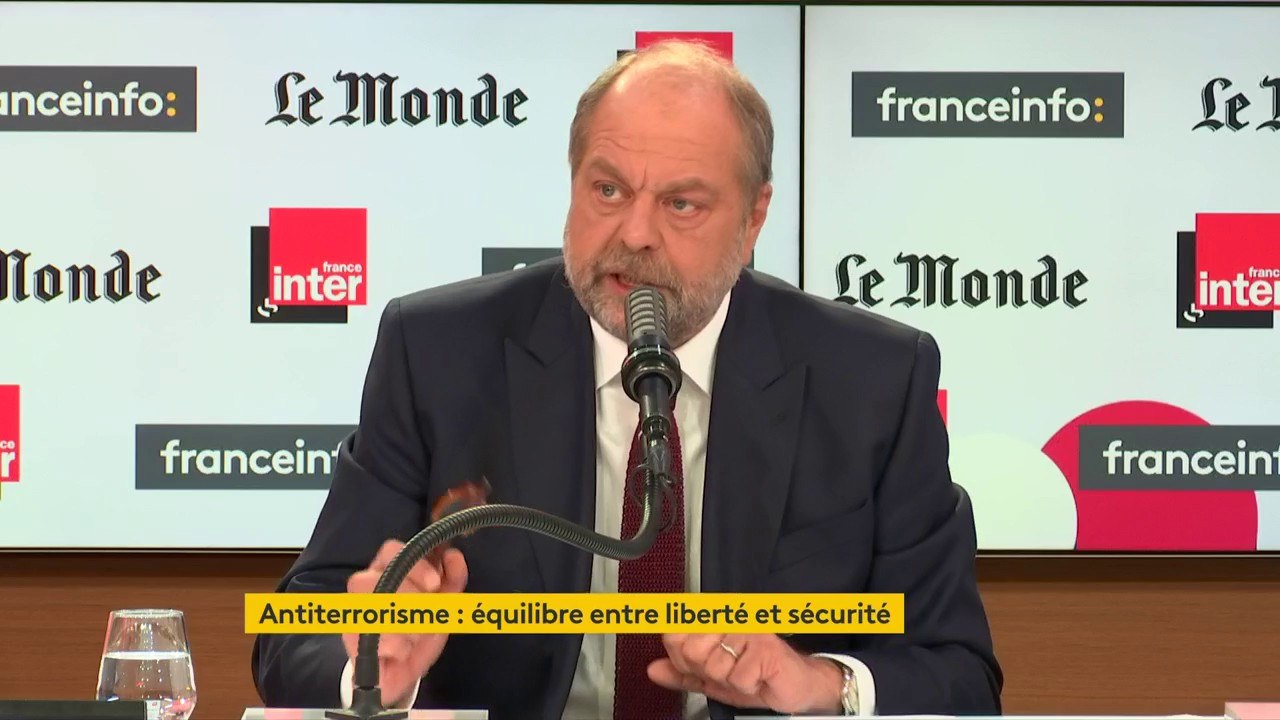 Éric Dupond-Moretti : "On ne peut pas se plaindre à la fois que certains terroristes passent au travers des mailles et se plaindre que l'on veuille contrôler ces situations, il faut savoir ce que l'on veut !"