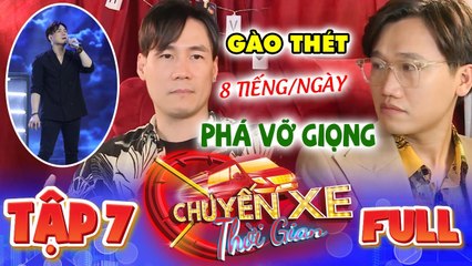 Chuyến Xe Thời Gian #7 I Ca sĩ Khánh Phương GÀO THÉT 8 TIẾNG/NGÀY để PHÁ VỠ GIỌNG và cái kết đau đớn