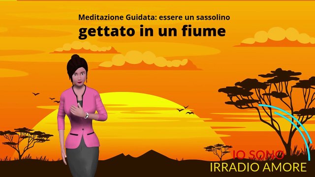 Meditazione guidata, Immaginiamo di essere un sassolino gettato in un fiume