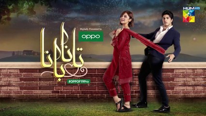 Tanaa Banaa Episode 19 HUM TV Drama 2 May 2021