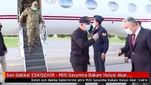 Son dakika! ESKİŞEHİR - Milli Savunma Bakanı Hulusi Akar, Muharip Hava Kuvveti Komutanlığının bulunduğu Eskişehir'e geldi