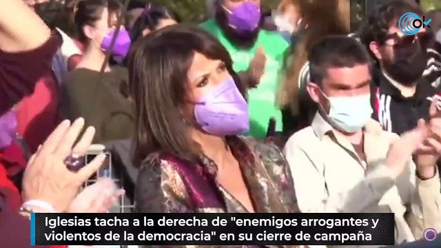 Iglesias tacha a la derecha de enemigos arrogantes y violentos de la democracia en su cierre de campaña
