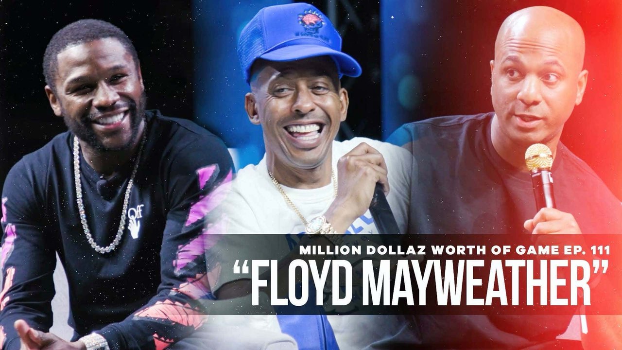 FULL VIDEO: MILLION DOLLAZ WORTH OF GAME EPISODE 111: "FEATURING FLOYD MAYWEATHER"