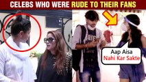 SHOCKING | Celebs Behave RUDELY With Fans In PUBLIC | Sara, Varun, Jaya Bachchan