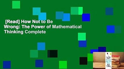 [Read] How Not to Be Wrong: The Power of Mathematical Thinking Complete