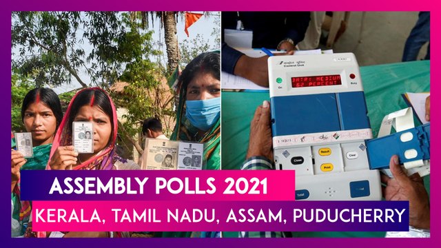 Assembly Polls 2021: LDF Retains Kerala, DMK Back In Tamil Nadu After 10 Years, BJP In Assam