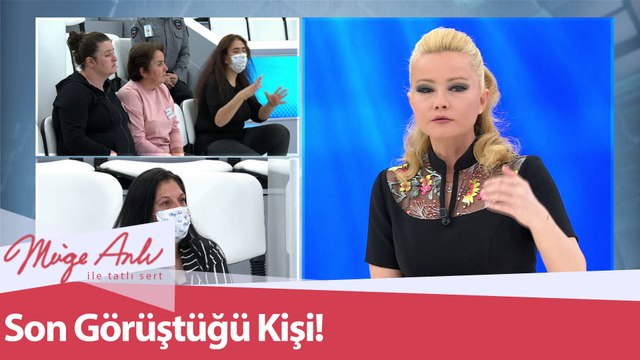 Lütfiye Gündüz ile kaybolduğu gece görüşen kişi konuştu... - Müge Anlı ile Tatlı Sert 3 Mayıs 2021