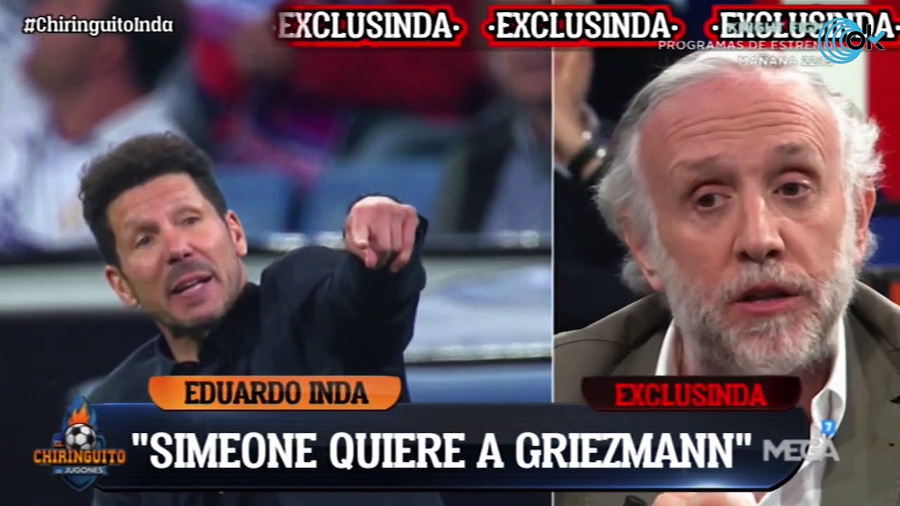 Inda: "Simeone ha pedido la vuelta de Griezmann"