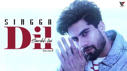 DIL_SAMBH_LAI___Singga___Latest_Punjabi_Song_2021___Singga_Music_|_T-Series