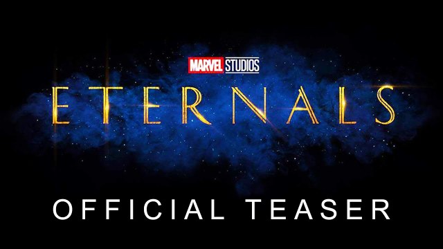 Marvel's ETERNALS - Teaser Trailer - Angelina Jolie, Gemma Chan, Salma Hayek, Kit Harrington