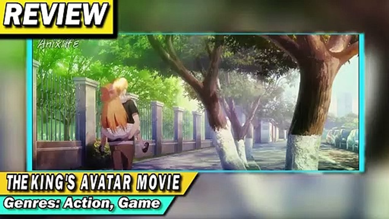 Peningkatan Kualitas Dan Cerita Masa Lalu | The King'S Avatar Movie #Review