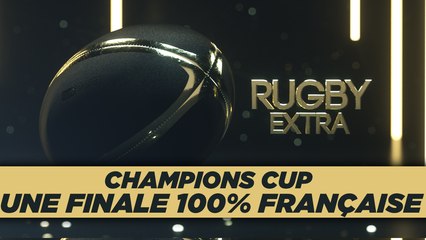 Rugby Extra : Le Champion sera Français !